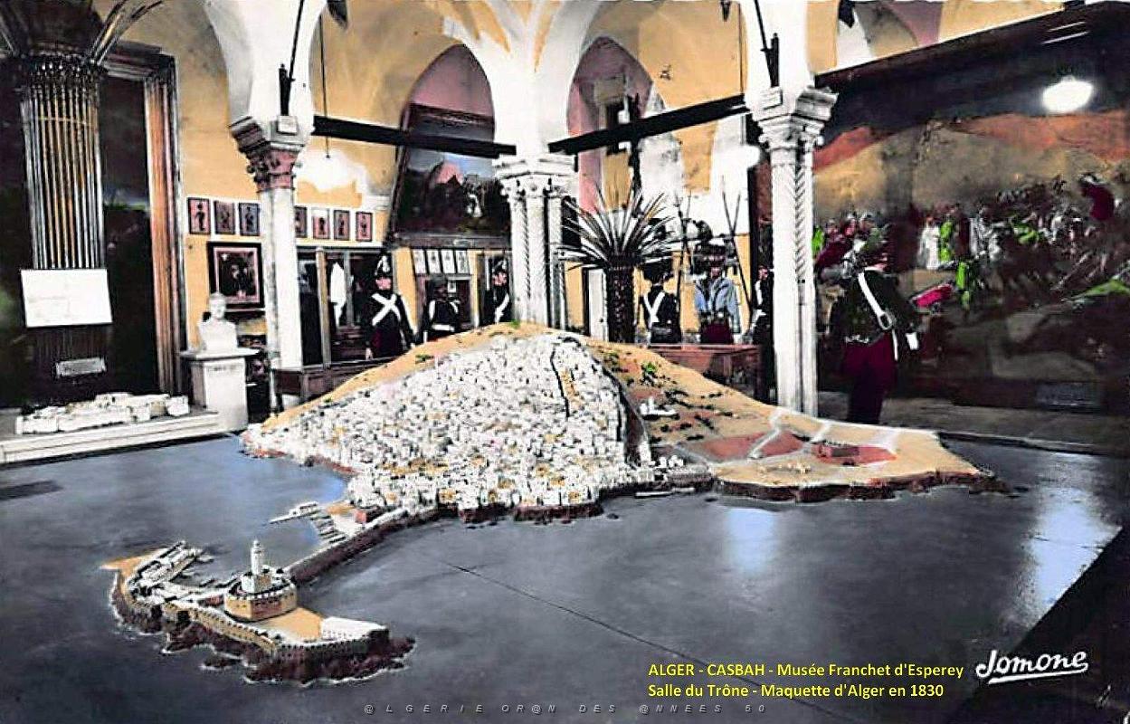 12- Alger - Museee franchet d'Esperey - Salle du Trone - Maquette d'Alger en 1830.jpg